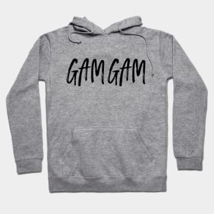 Gam Gam Family Shirt Black Text Hoodie